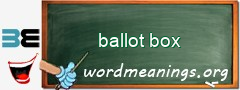 WordMeaning blackboard for ballot box